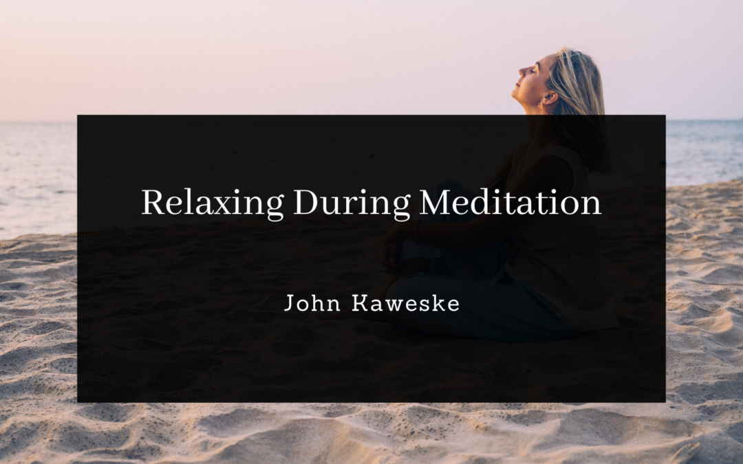 Relaxing During Meditation